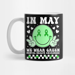 In May We Wear Green Mental Health Awareness Groovy Smile Mug